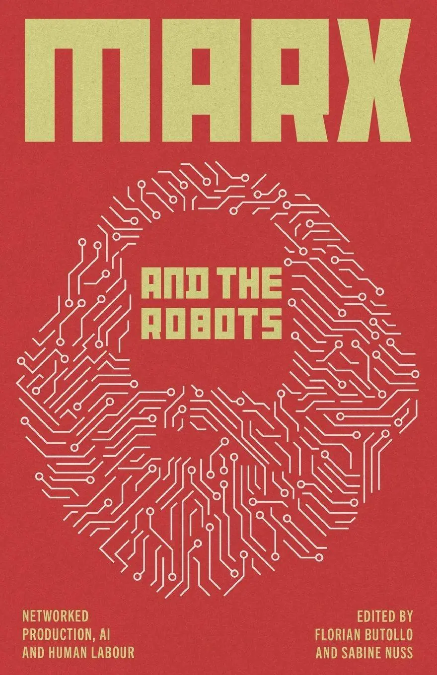 Cover: 9780745344379 | Marx and the Robots | Networked Production, AI and Human Labour | Buch